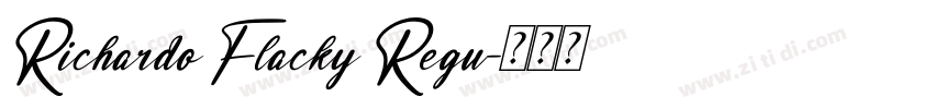 Richardo Flacky Regu字体转换